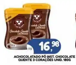 Bramil Supermercados Achocolatado pó inst. chocolate quente 3 corações unid. oferta