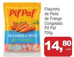 Mineirão Atacarejo Filezinho de Peito de Frango Congelado Pif Paf oferta