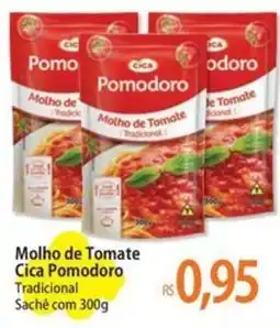 Atacadão Molho de Tomate Cica Pomodoro oferta