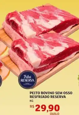 Assaí Atacadista Peito bovino sem osso resfriado reserva oferta