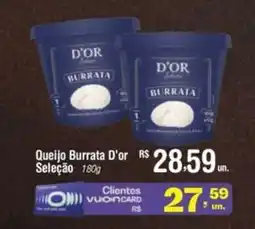 Fort Atacadista Queijo Burrata D'or Seleção oferta