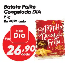 Dia Batata Palito Congelada DIA oferta