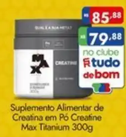 Supermercados Rondon Suplemento Alimentar de Creatina em Pó Creatine Max Titanium oferta