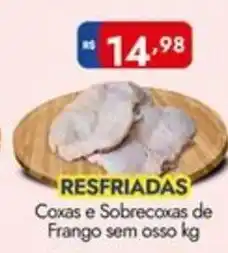 Supermercados Rondon Coxas e Sobrecoxas de Frango sem osso oferta