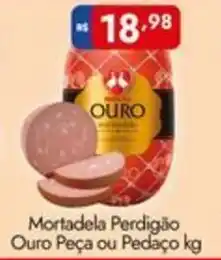 Supermercados Rondon Mortadela Perdigão Ouro Peça ou Pedaço oferta