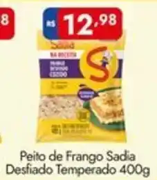 Supermercados Rondon Peito de Frango Sadia Desfiado Temperado oferta