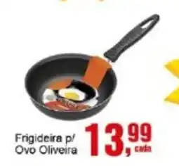 Negreiros Frigideira pr Ovo Oliveira oferta