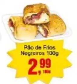 Negreiros Pão de Frios Negreiros oferta
