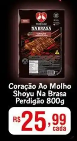 Supermercados Rondon Coração Ao Molho Shoyu Na Brasa Perdigão oferta
