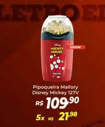Atakarejo Pipoqueira Mallory Disney Mickey 127v oferta