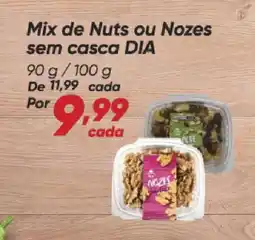 Dia Mix de Nuts ou Nozes sem casca DIA oferta
