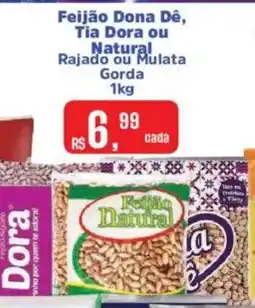 Supermercados Mateus Feijão Dona Dê, Tia Dora ou Natural oferta