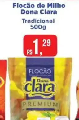 Supermercados Mateus Flocão de Milho Dona Clara oferta