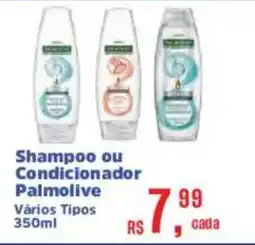 Supermercados Mateus Shampoo ou Condicionador Palmolive oferta