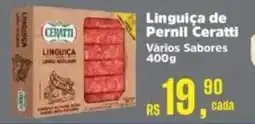 Supermercados Mateus Linguiça de Pernil Ceratti oferta