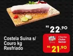 Semar Supermercado Costela Suína s/ Couro Resfriado oferta
