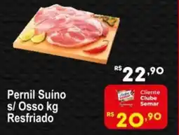 Semar Supermercado Pernil Suíno s/Osso Resfriado oferta