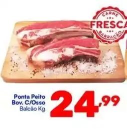 Barracão Supermercado Ponta Peito Bov. C/Osso Balcão oferta