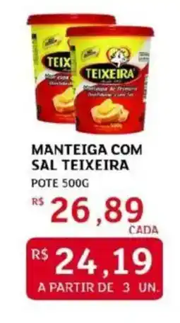 Assaí Atacadista Manteiga com sal teixeira pote oferta