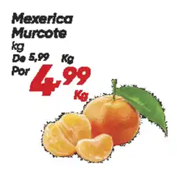 Dia Mexerica Murcote oferta