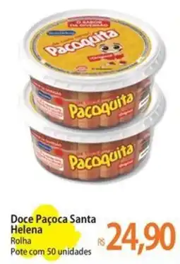 Atacadão Doce Paçoca Santa Helena oferta