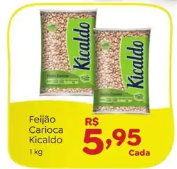 Novo Atacarejo Feijão Carioca Kicaldo oferta