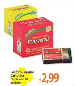Atacadão Fósforo Paraná/ Cartolina oferta