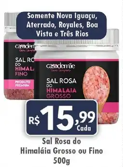 Royal Supermercados Sal Rosa do Himalája Grosso ou Fino oferta