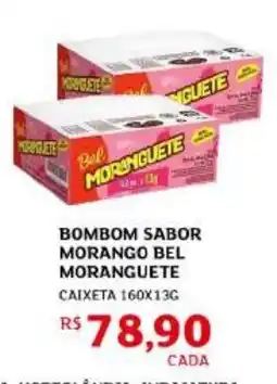 Assaí Atacadista Bombom sabor morango bel moranguete oferta