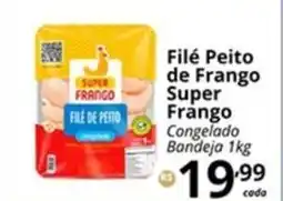 SuperMaxi Filé Peito de Frango Super Frango oferta