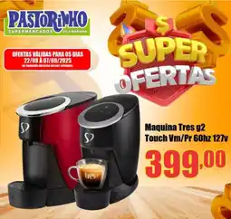 Supermercado Pastorinho Maquina Tres g2 Touch Vm/Pr 60hz 127v oferta