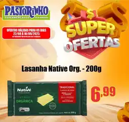 Supermercado Pastorinho Lasanha Native Org. oferta