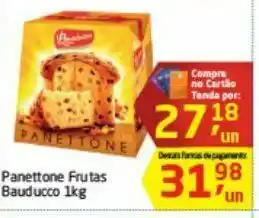 Tenda Atacado Panettone frutas bauducco 1 kg oferta