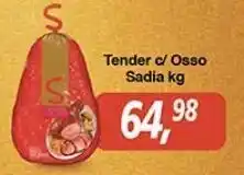 Tender c/ Osso Sadia 1kg