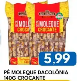 Rancho Bom Supermercados Pé moleque dacolônia crocante oferta