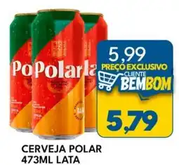 Rancho Bom Supermercados Cerveja polar lata oferta