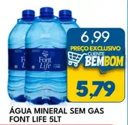Rancho Bom Supermercados Água mineral sem gas font life oferta
