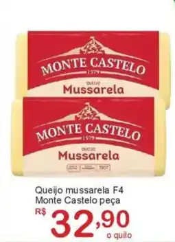 Giga Atacado Queijo mussarela F4 Monte Castelo peça oferta