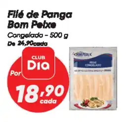 Dia Filé de Panga Bom Peixe Congelada oferta