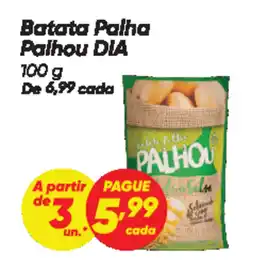 Dia Batata Palha Palhou DIA oferta
