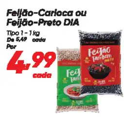 Dia Feijão-Carioca ou Feijão-Preto DIA oferta