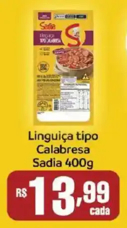 Lopes Supermercados Linguiça tipo Calabresa Sadia oferta