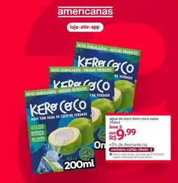 Lojas Americanas agua de coco Kero coco caixa oferta