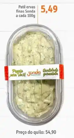 Sonda Patê ervas finas Sonda a cada oferta