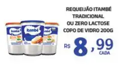 Bahamas Mix Requeijão itambé tradicional ou zero lactose copo de vidro oferta
