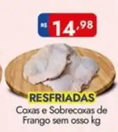 Supermercados Rondon RESFRIADAS Coxas e Sobrecoxas de Frango sem osso oferta