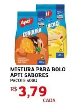 Assaí Atacadista Mistura para bolo apti sabores pacote oferta