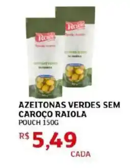 Assaí Atacadista Azeitonas verdes sem caroço raiola oferta