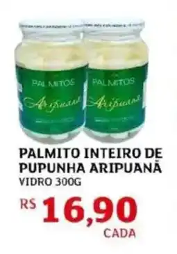 Assaí Atacadista Palmito inteiro de pupunha aripuanā oferta