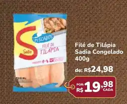 Super Luna Filé de Tilápia Sadia Congelado oferta
